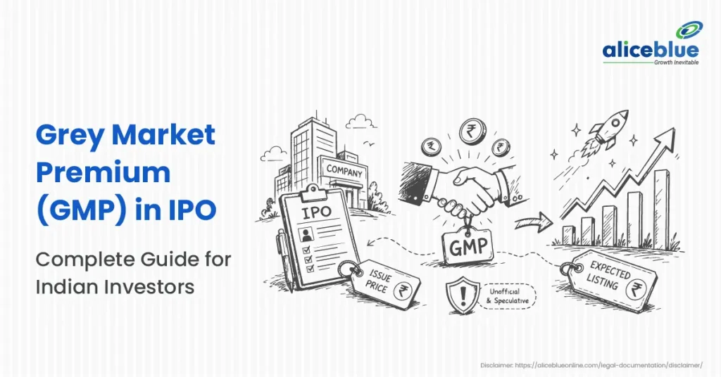 Grey Market Premium (GMP) in IPO: Complete Guide for Indian Investors
