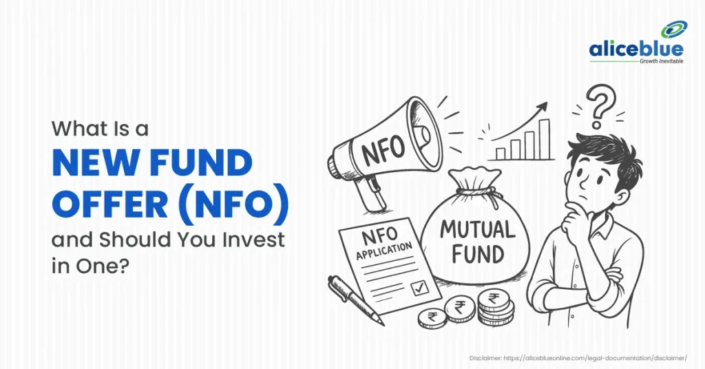 What Is a New Fund Offer (NFO) in India in 2026? Pros, Cons & How to Invest