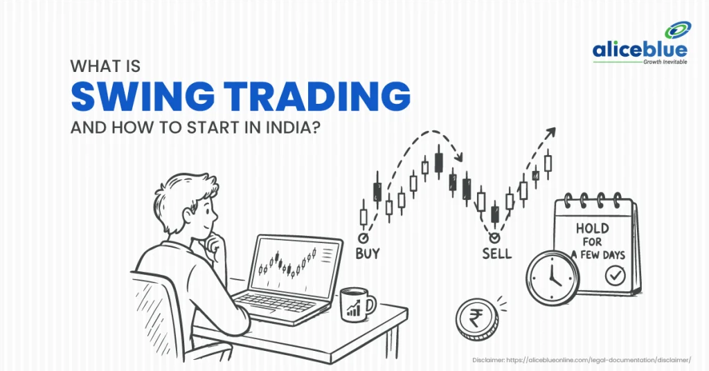What Is Swing Trading and How to Start in India?