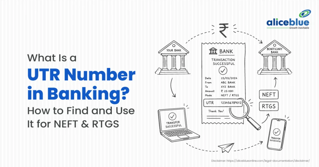 UTR Number in Banking: What It Is, How to Find It, and How to Use It for NEFT & RTGS?