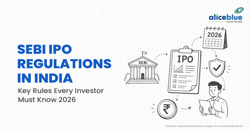 SEBI IPO Regulations in India: Key Rules Every Investor Must Know in 2026