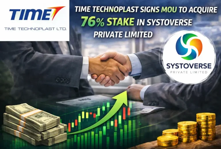 Time Technoplast signs MoU to acquire 76% stake in Systoverse Private Limited