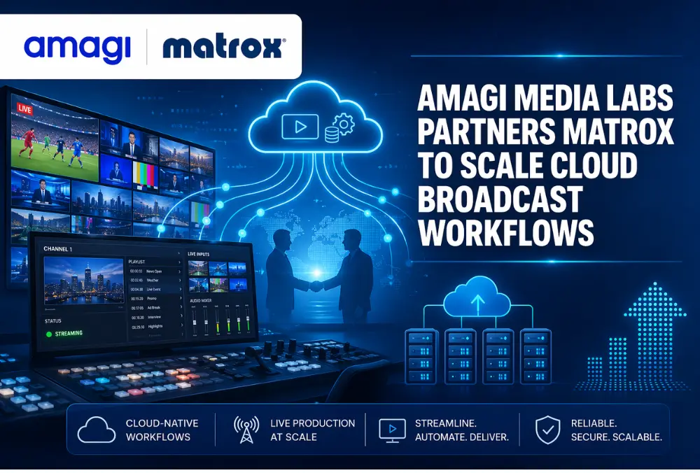 Amagi partners Matrox to scale cloud broadcast workflows
