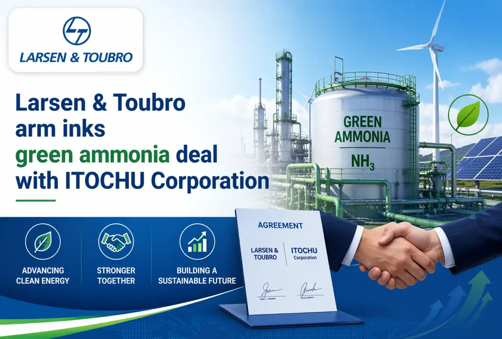 Larsen & Toubro signs green ammonia deal with ITOCHU
