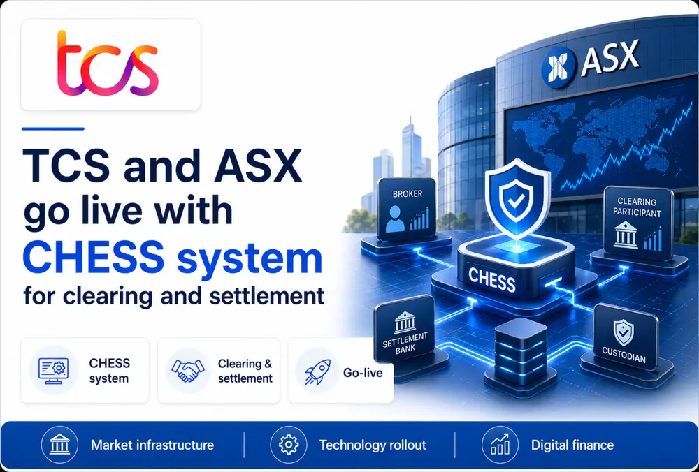 TCS and ASX go live with CHESS system