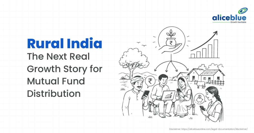 Rural India: The Next Real Growth Story for Mutual Fund Distribution