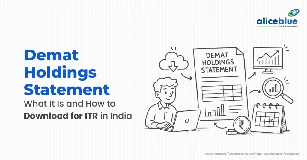 Demat Holdings Statement: What It Is and How to Download for ITR in India