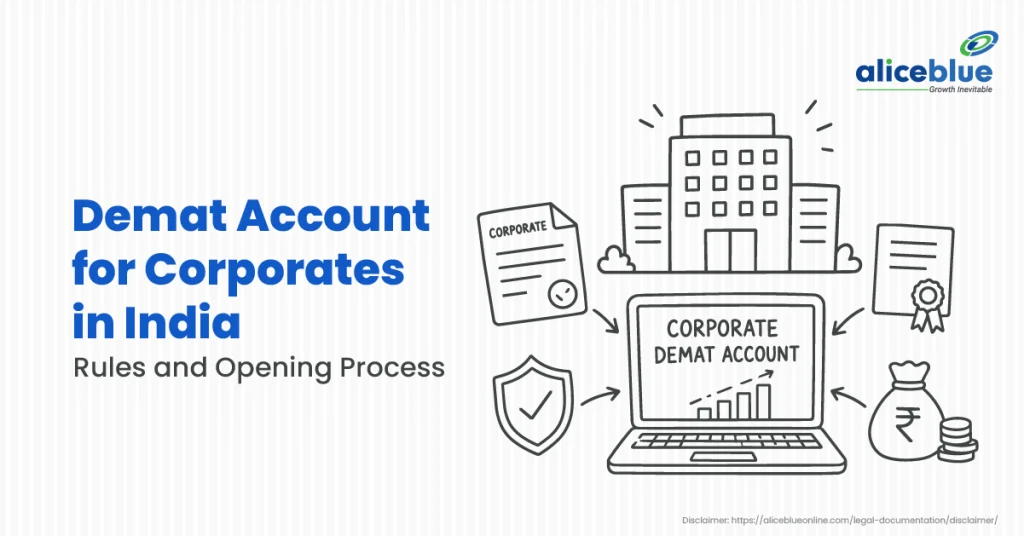 Corporate Demat Account in India: Rules, Documents & Opening Process