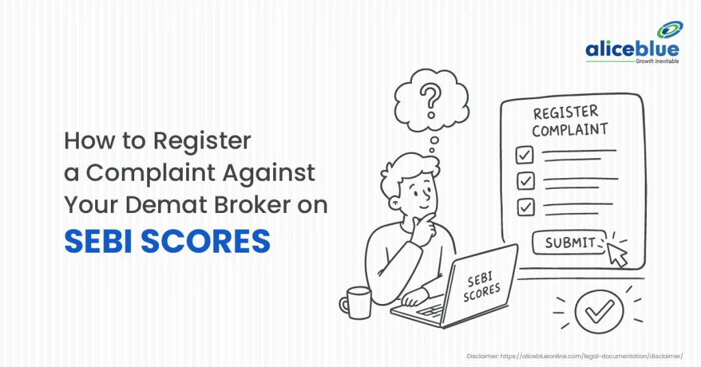 How to File a Complaint Against Your Demat Broker on SEBI SCORES (2026 Guide)