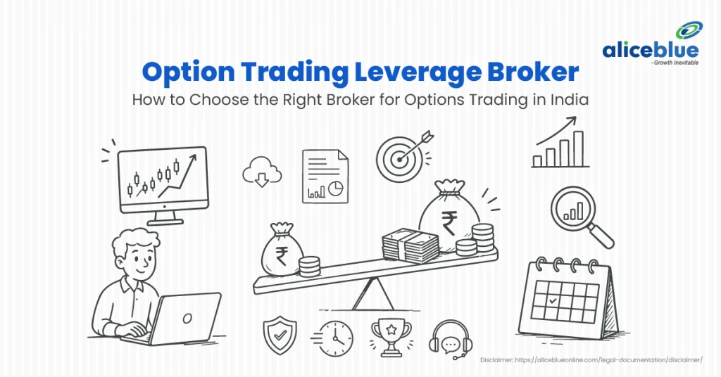 Option Trading Leverage Broker: How to Choose the Right Broker for Options Trading in India