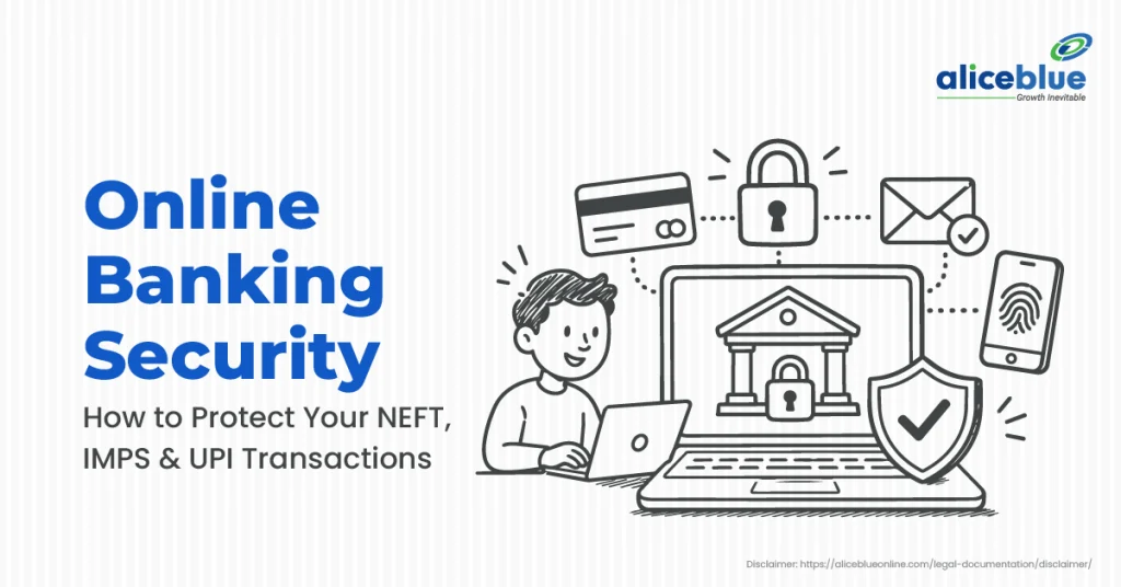 UPI NEFT and IMPS Security: How to Protect Your Online Transactions from Fraud in India