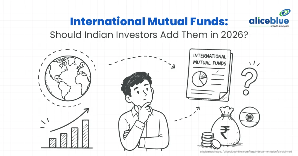 International Mutual Funds: Should Indian Investors Add Them in 2026?
