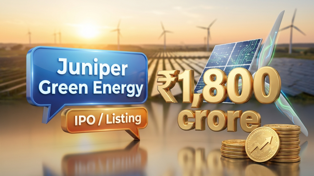 Juniper Green Energy IPO size Shrinks — Firm Taps SEBI 3,000 crore Rule