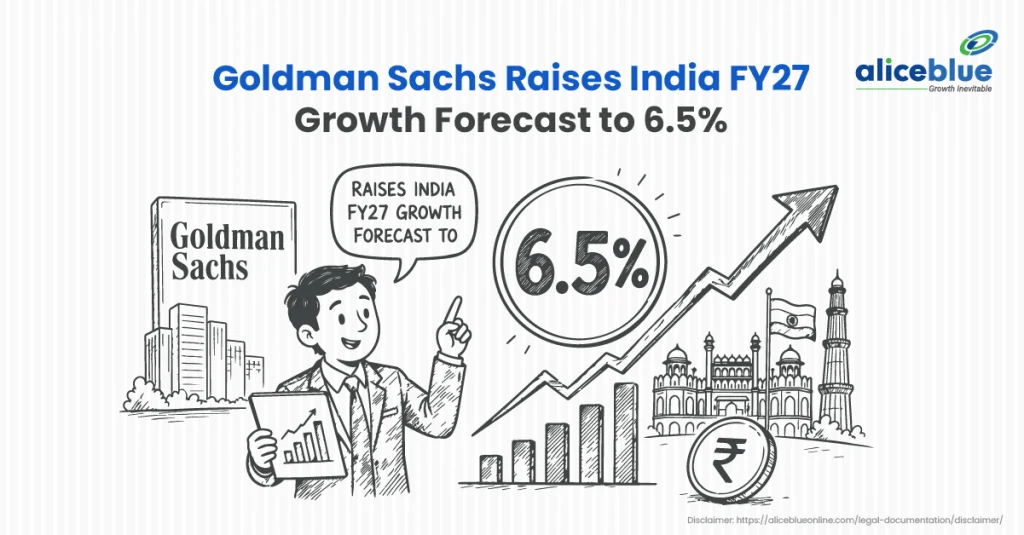 Goldman Sachs Raises India FY27 Growth Forecast to 6.5%