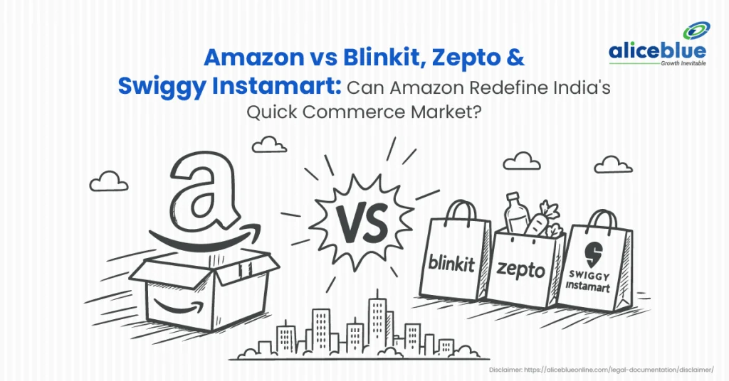 Amazon vs Blinkit, Zepto & Swiggy Instamart: Can Amazon Redefine India’s Quick Commerce Market?