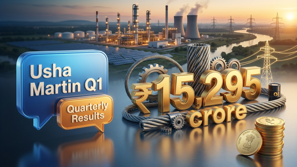 Usha Martin Q1 results FY27: Market Valuation Reaches ₹15,295 crore Post Earnings