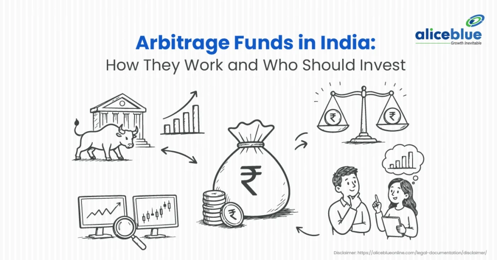 Arbitrage Funds in India: How They Work and Who Should Invest
