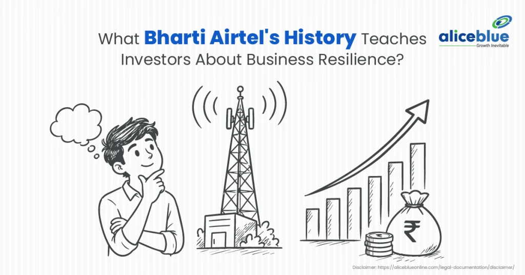 What Bharti Airtel’s History Teaches Investors About Business Resilience?