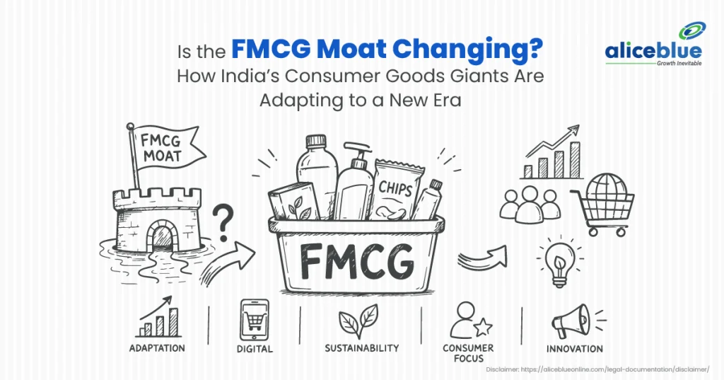 Is the FMCG Moat Changing? How India’s Consumer Goods Giants Are Adapting to a New Era