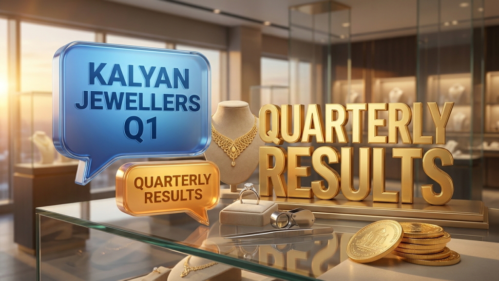Kalyan Jewellers Q1 results FY27: Margin Pressure Weighs on Stock Despite Revenue Growth