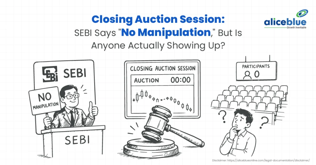 Closing Auction Session: SEBI Says “No Manipulation,” But Is Anyone Actually Showing Up?