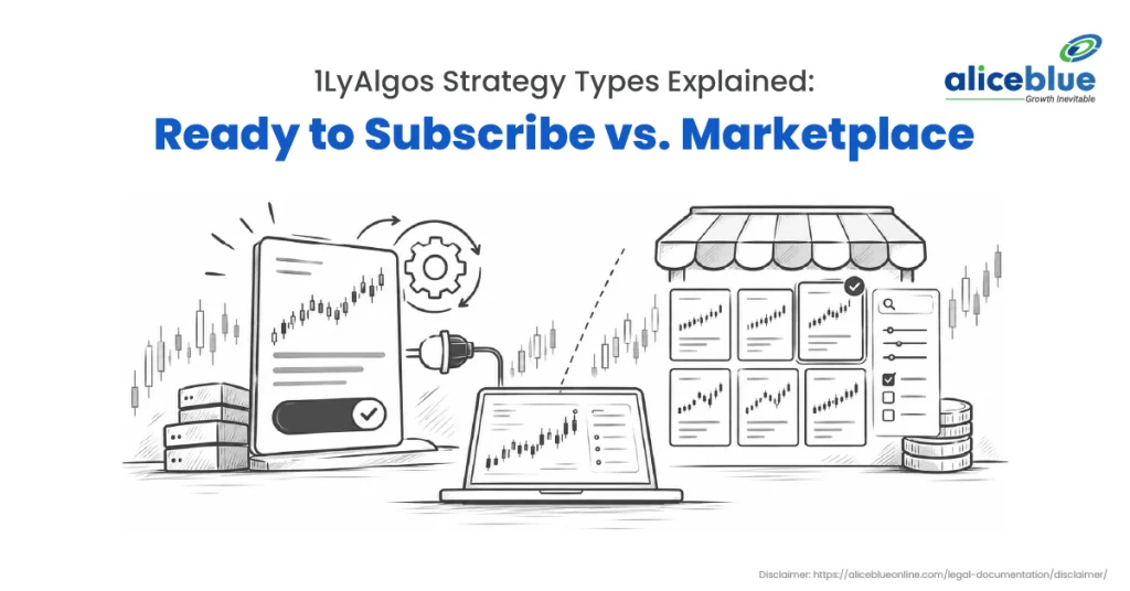 1LyAlgos Strategy Types Explained: Ready to Subscribe vs. Marketplace
