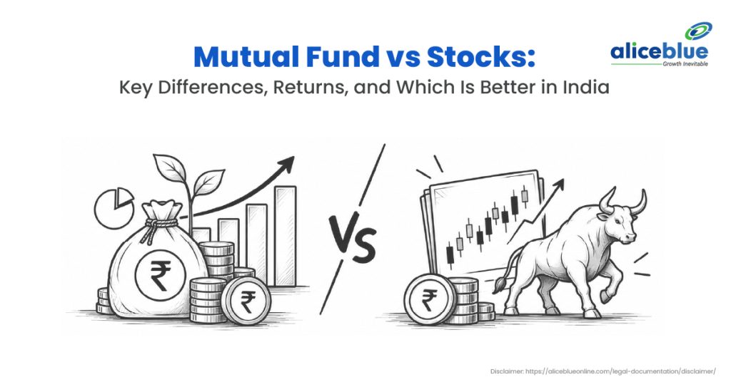 Mutual Fund vs Stocks: Key Differences, Returns, and Which Is Better in India